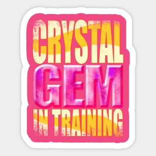 Crystal Gem in Training Sticker